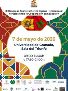 III Congreso Transfronterizo España - Marruecos: Fortaleciendo la Cooperación en Educación