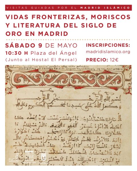 • Visita guiada | Vidas fronterizas, moriscos y literatura del Siglo de Oro en Madrid 📜
