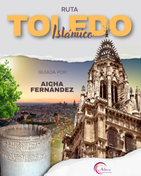 Toledo Islámico - Aicha Fernández